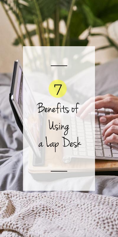 benefits of using a laptop desk